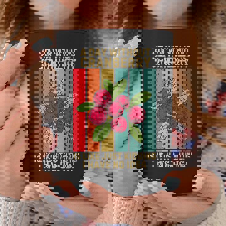 Vintage A Day Without Cranberry I Have No Idea クランベリー コーヒーマグ 面白い贈り物