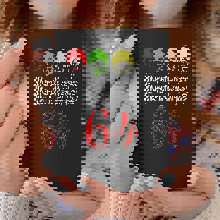 Will Youtill Need Me Feed Me When I'm 64 父の日 コーヒーマグ 面白い贈り物