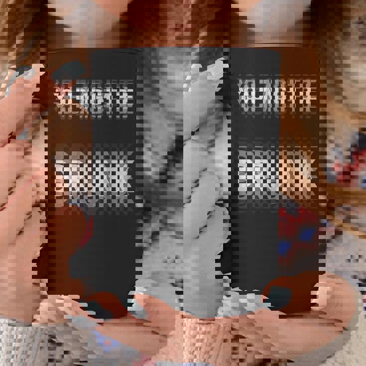 You Might Be Drunk 面白い ヴィンテージ レトロ コーヒーマグ 面白い贈り物