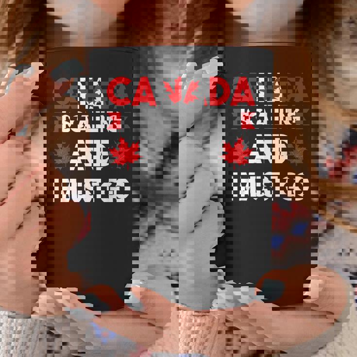 カナダはコリングだしカナダに行かないといけない コーヒーマグ 面白い贈り物