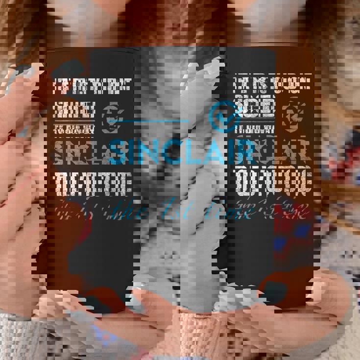 シンクレア名 シンクレアがあなたに言ったことを試してみてください コーヒーマグ 面白い贈り物