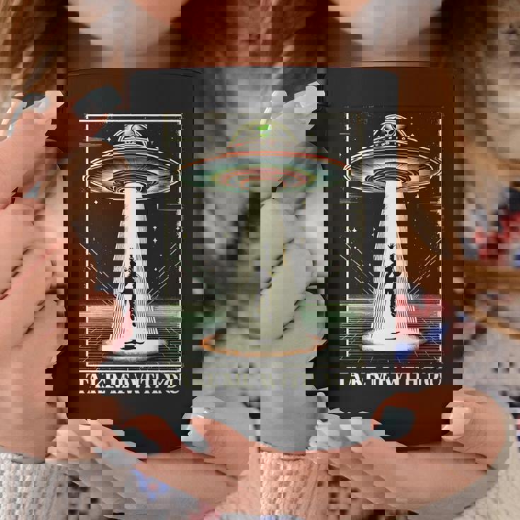 テイク・ミー・ウィズ・ユー エイリアン Ufo クローズエンカウンター ロズウェル エリア51 長袖tシャツ コーヒーマグ 面白い贈り物