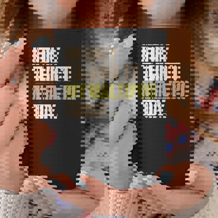 今日は私のマルプーとだけ話している コーヒーマグ 面白い贈り物