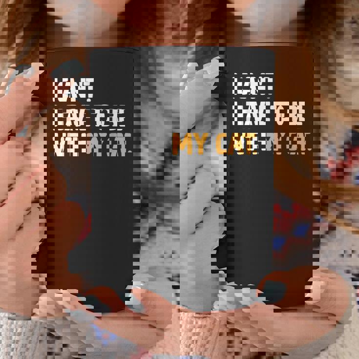 猫好きのネコちゃんペットニャーと一緒にいなくていいわけにはいかない コーヒーマグ 面白い贈り物