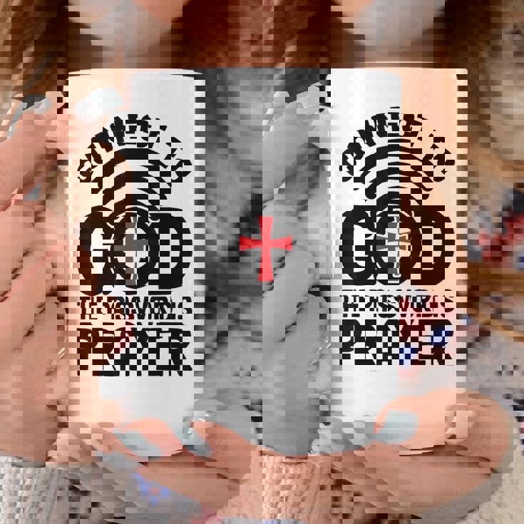 Connect To God The Password Is Prayer Jesus Christian Faith。 コーヒーマグ 面白い贈り物