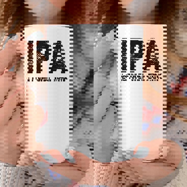 Ipa Lot When I Drink Beer Drinking コーヒーマグ 面白い贈り物