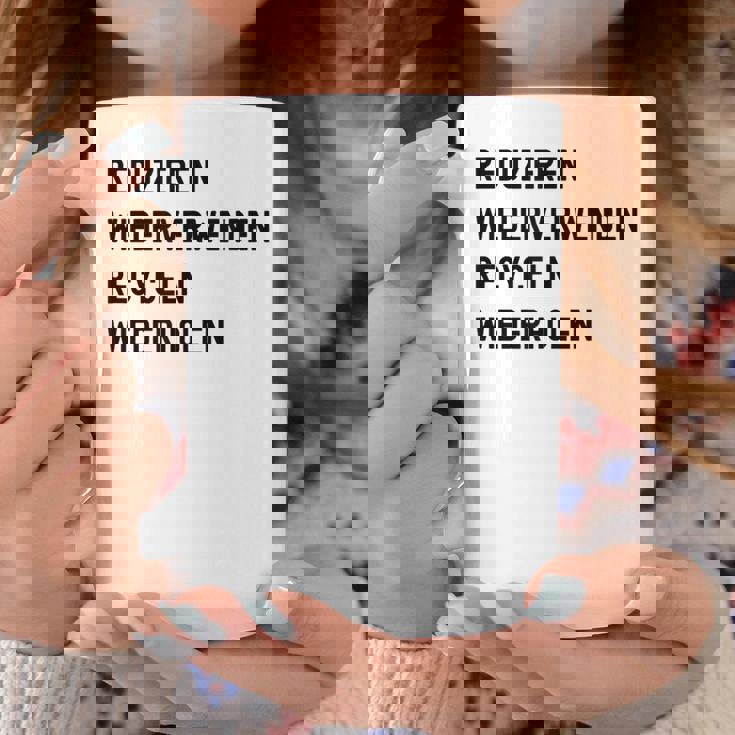 Reduzieren Wiederverwenden Recyceln Wiederholen コーヒーマグ 面白い贈り物