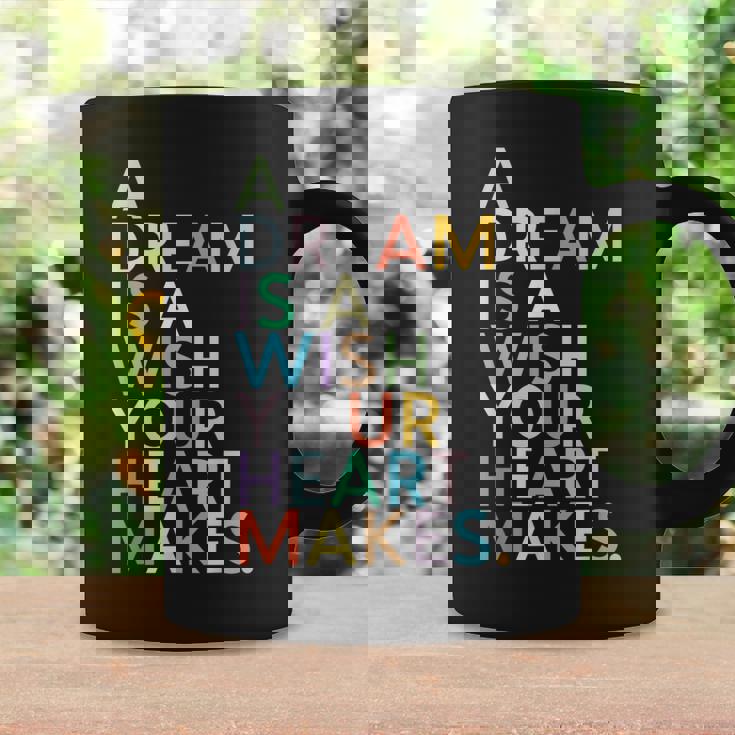 A Dream Is A Wish Your Heart Make コーヒーマグ ギフトのアイデア