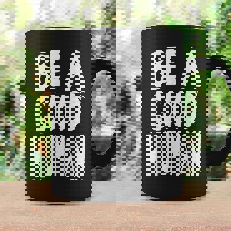 Be A Good Human 引用句 コーヒーマグ ギフトのアイデア