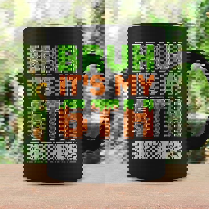 Birthday Boy Bruh It's My 6Th Birthday Video Game Pixel Coffee Mug Gifts ideas