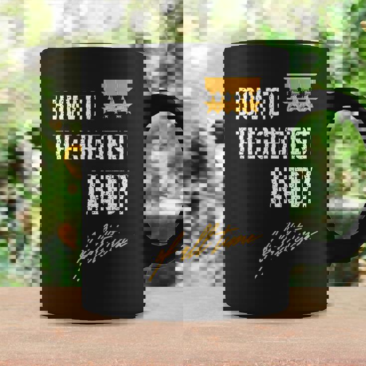 Bow To The Greatest Andy Of All Time ファーストネームのことわざ コーヒーマグ ギフトのアイデア