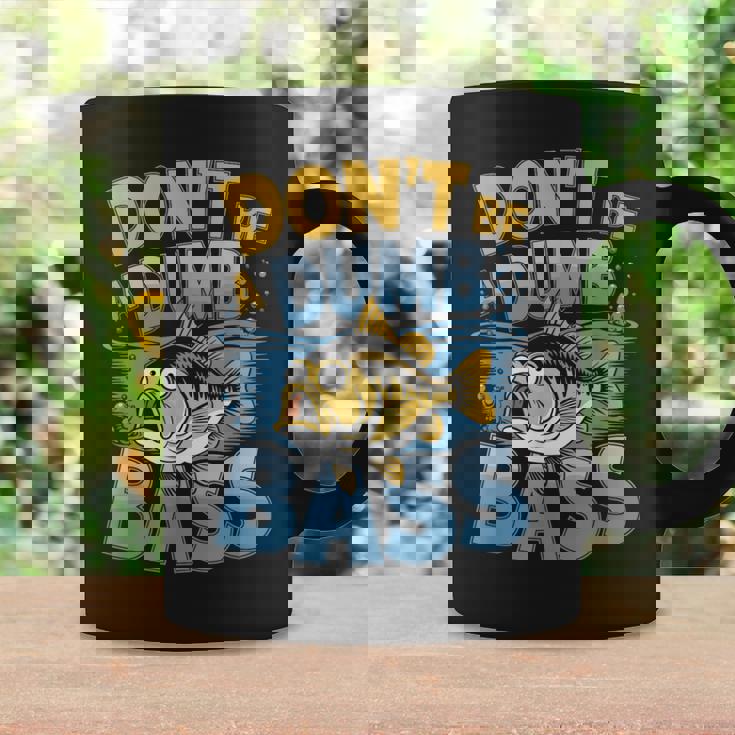 Don’T Be A Dumb Bass Fishing Lover コーヒーマグ ギフトのアイデア