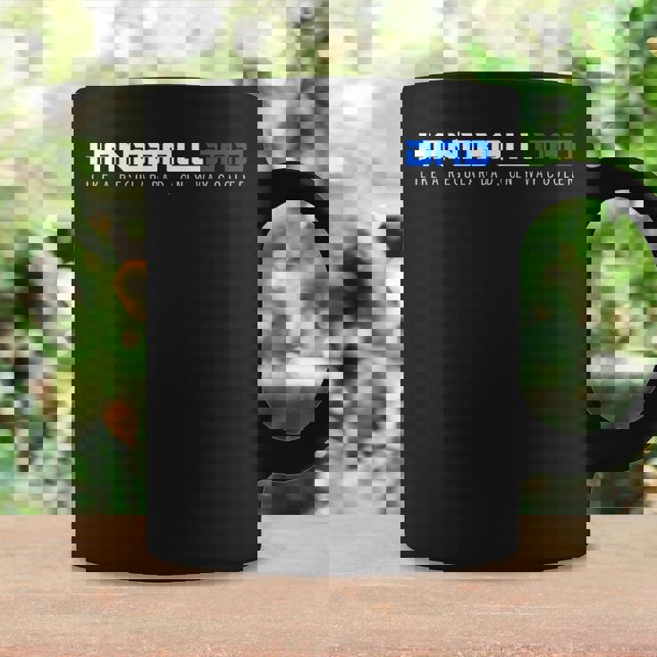 Handball Dad Only Way クーラー ハンドボール ファニースポーツ コーヒーマグ ギフトのアイデア