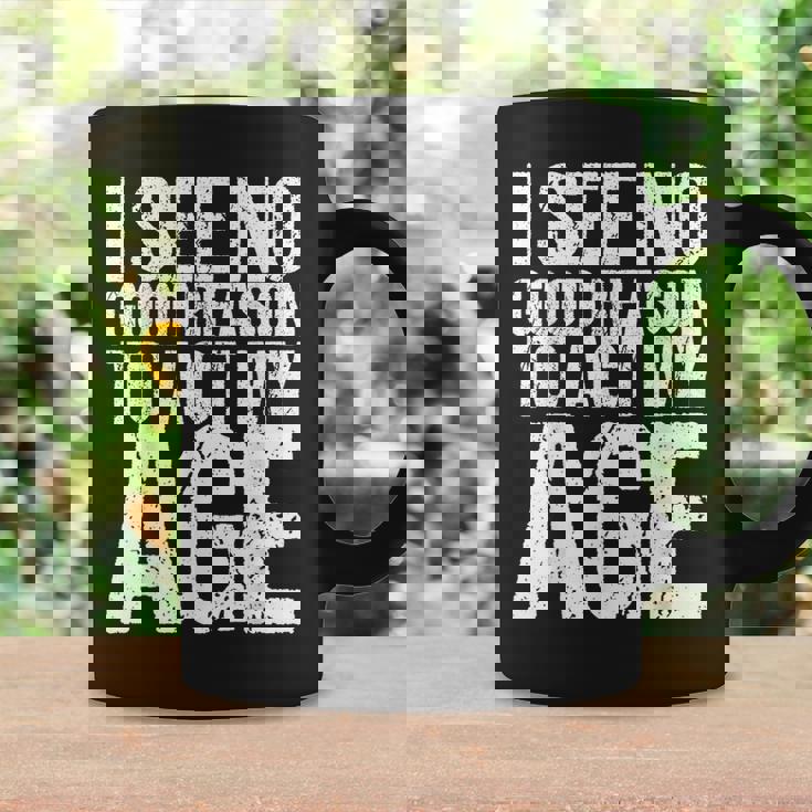 Iee No Good Reason To Act My Age コーヒーマグ ギフトのアイデア