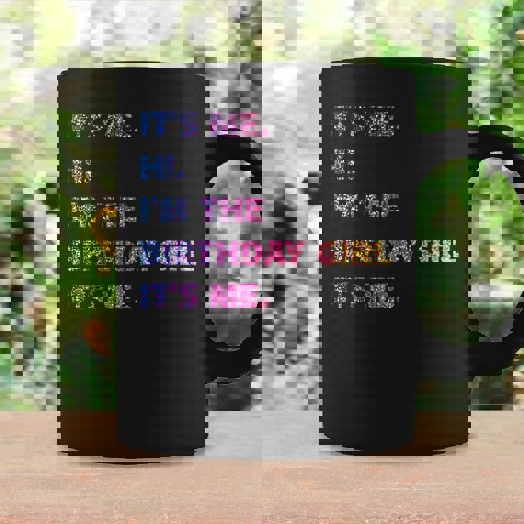 It's Me Hi I'm The Birthday Girl It's Me コーヒーマグ ギフトのアイデア