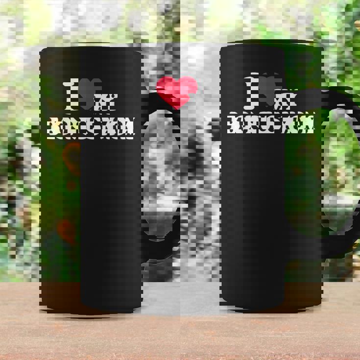 I Love My Bonus Mom For Bonus Son Or Daughter Coffee Mug Gifts ideas