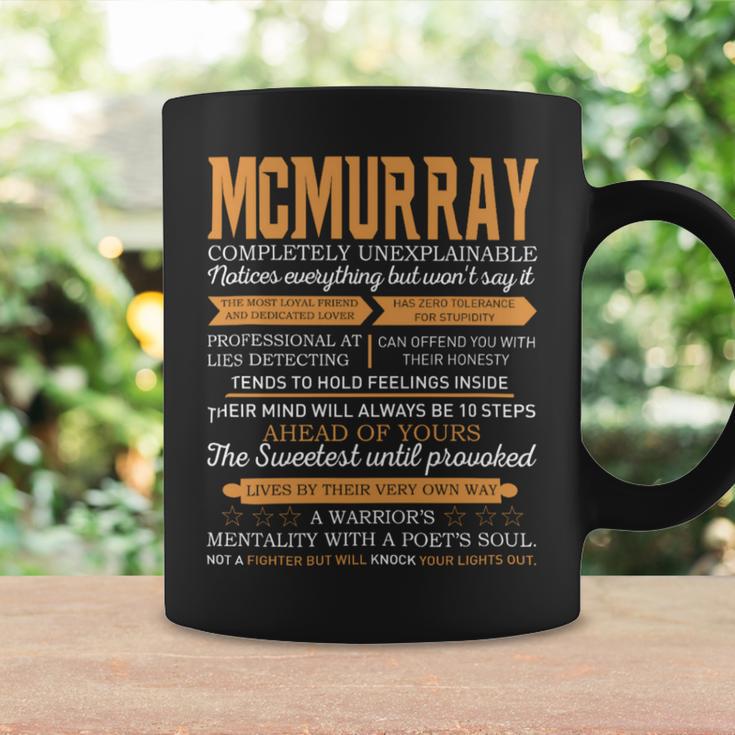 Mcmurray Completely Unexplainable Notices Everything But Won’T Say It Name Coffee Mug Gifts ideas