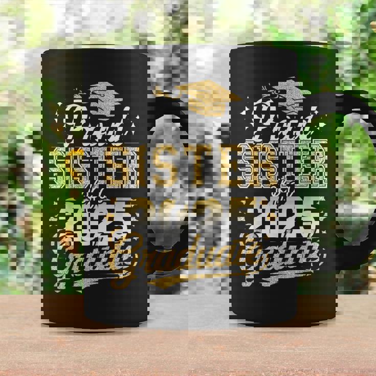 Proud Sister Of A Class Of 2025 Graduate Senior Graduation Coffee Mug Gifts ideas Proud Sister Of A Class Of 2025 Graduate Senior Graduation Coffee Mug Gifts ideas