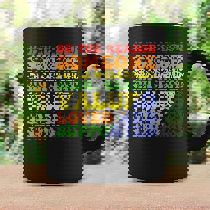 Be The Reason 誰かが歓迎されていると感じる コーヒーマグ ギフトのアイデア