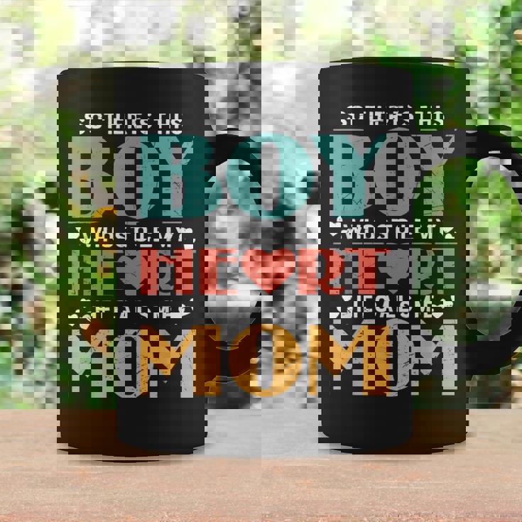 So There's This Boy Who Stole My Heart He Calls Me Mom Coffee Mug Gifts ideas