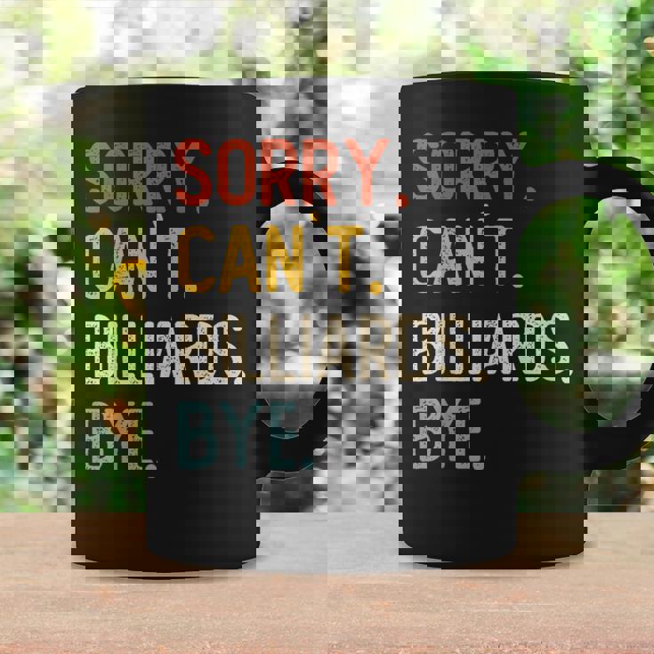 Sorry Can't Billiards Bye シャツ 面白い ビリヤード愛好家 コーヒーマグ ギフトのアイデア