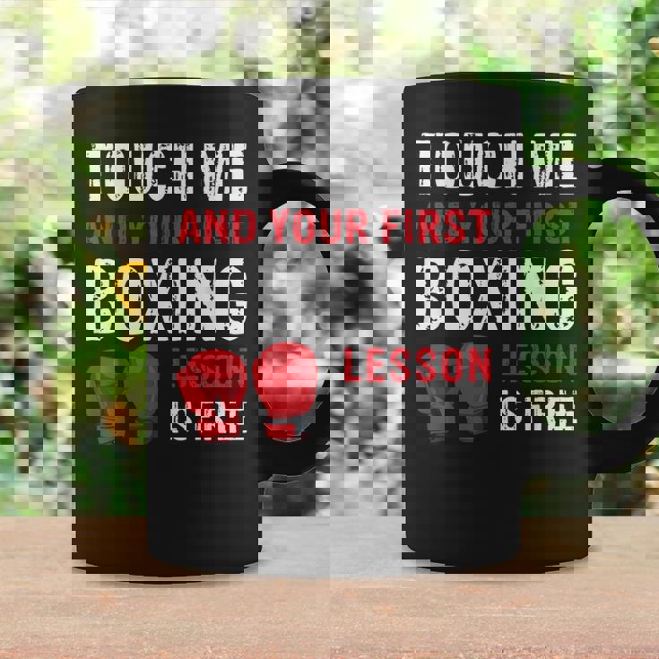 Touch Me And Your First Boxing Lesson Is Free マーシャルアーツ コーヒーマグ ギフトのアイデア