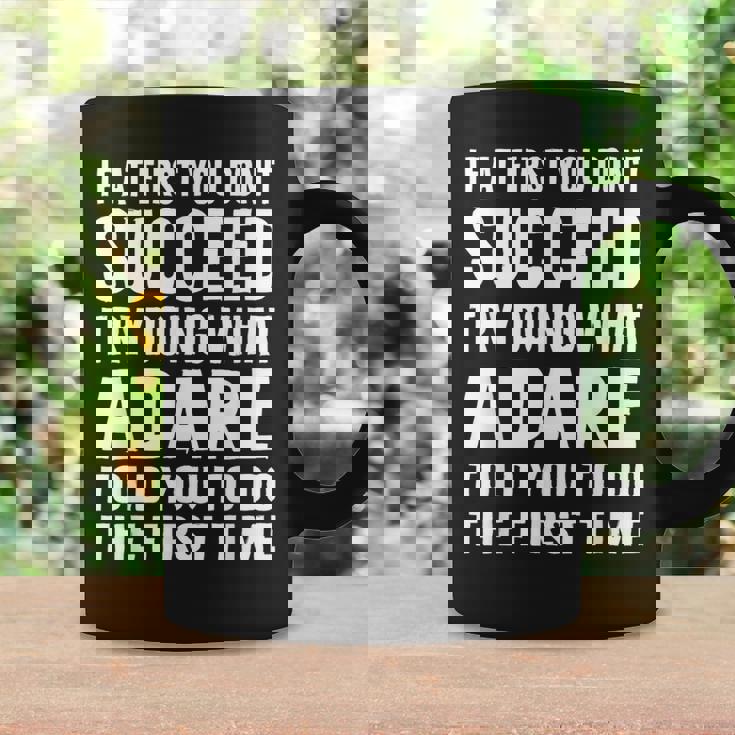 Try Doing What Adare Told Adare シャツ コーヒーマグ ギフトのアイデア