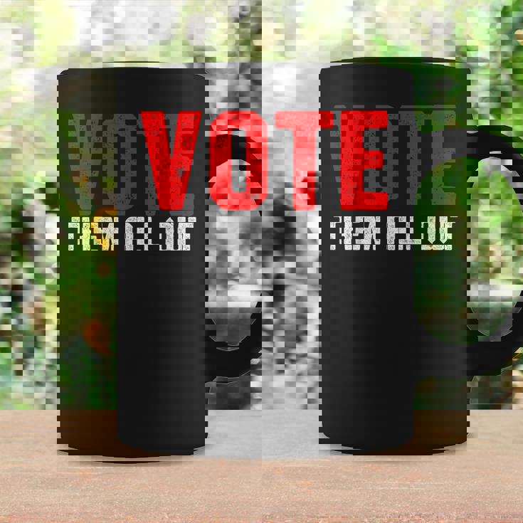Vote Them All Out 投票 コーヒーマグ ギフトのアイデア