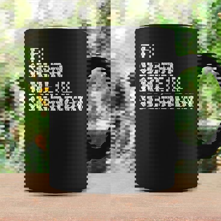 もし私が一度シーナンなら悪ふざけする面白い名言 コーヒーマグ ギフトのアイデア