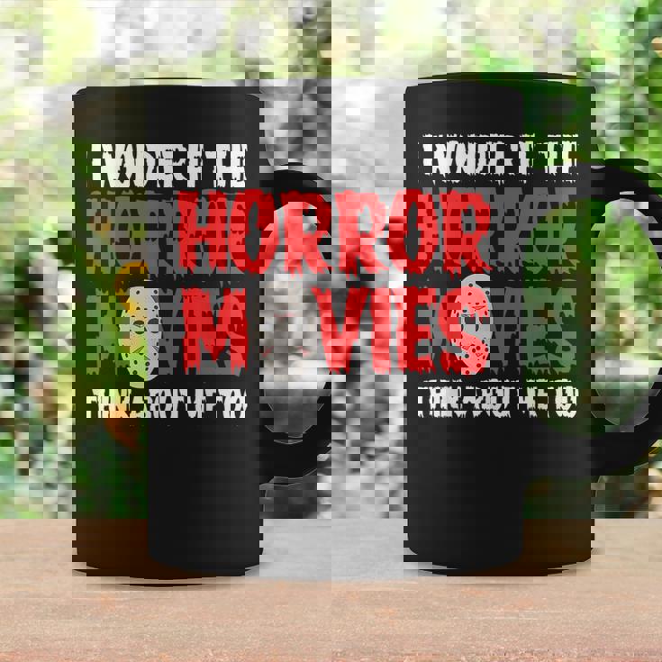ホラー映画「I Wonder If Horror Movies Think About Me Too 」ホラームービー コーヒーマグ ギフトのアイデア