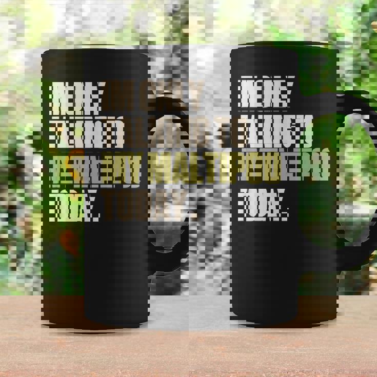 今日は私のマルプーとだけ話している コーヒーマグ ギフトのアイデア