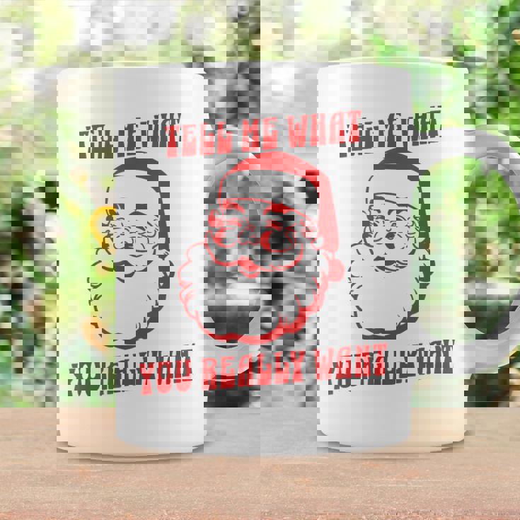 Tell Me What You Really Want Christmas コーヒーマグ ギフトのアイデア