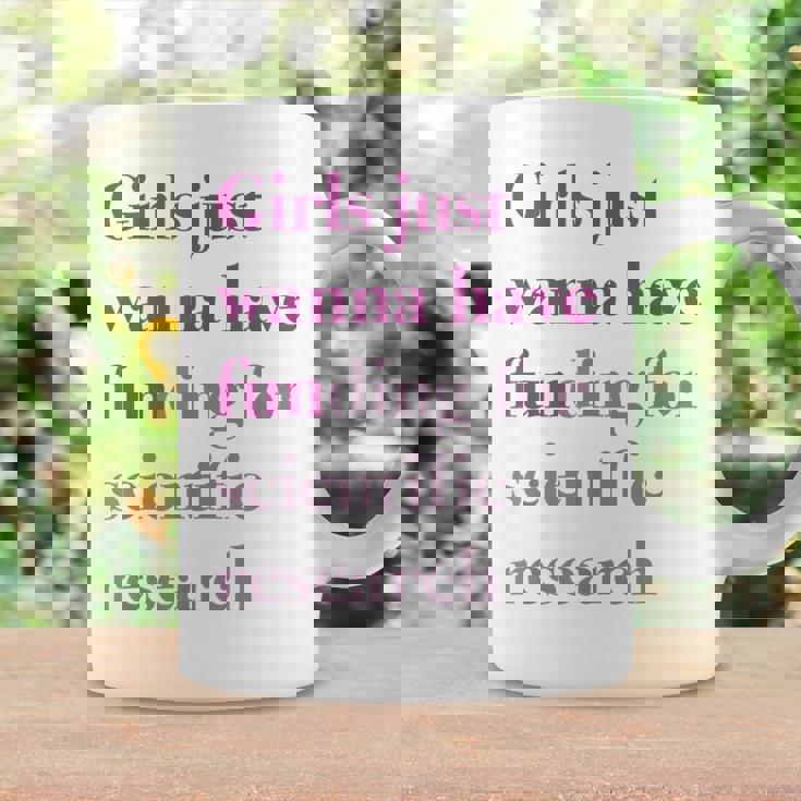 Girls Just Wanna Have Funding X Forcience Research コーヒーマグ ギフトのアイデア