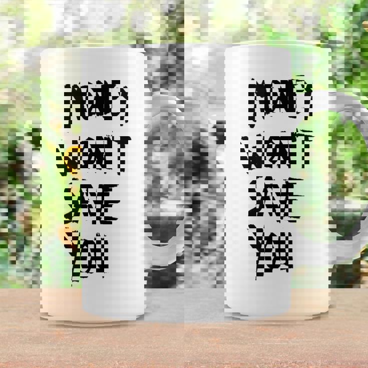 Money Will Notave You マネー 携帯電話ケース コーヒーマグ ギフトのアイデア