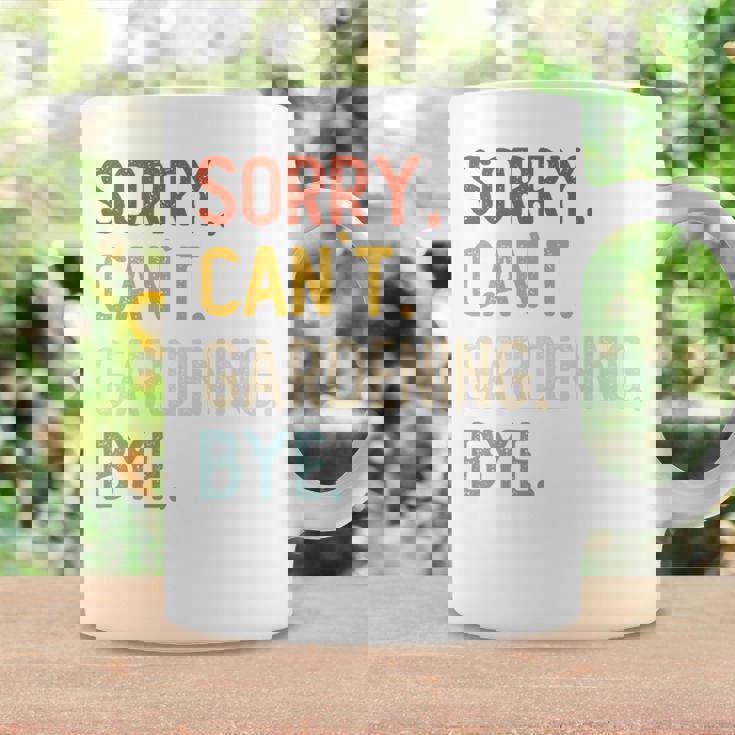 Sorry Can't Gardening Bye 面白いガーデニング愛好家 長袖tシャツ コーヒーマグ ギフトのアイデア