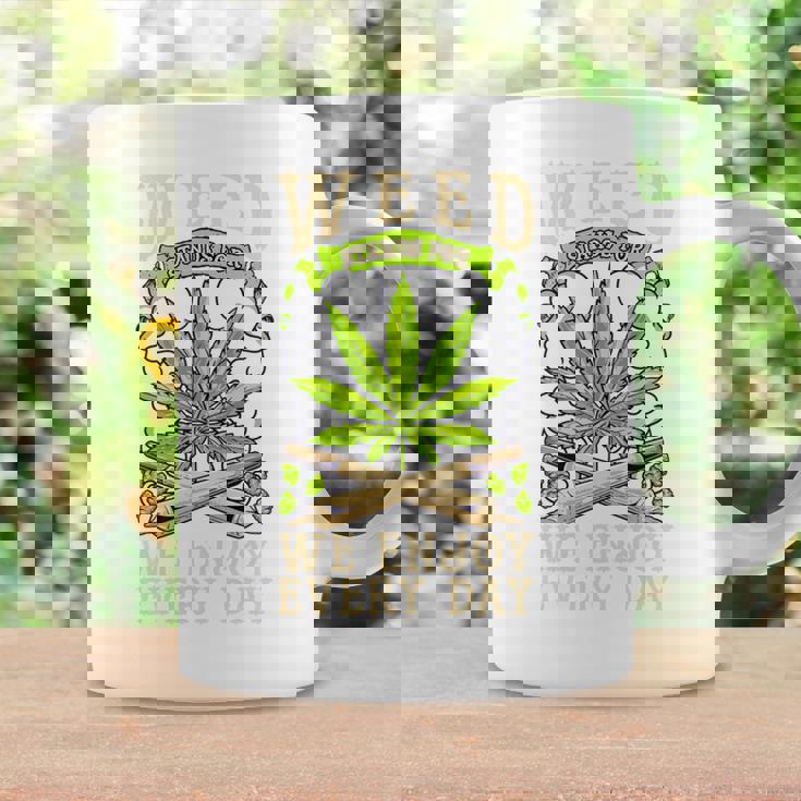 Weed We Enjoy Every Day コーヒーマグ ギフトのアイデア