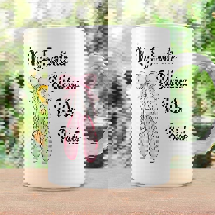 バレエバレリーナダンス My Favorite Ballerina Is On Pointe コーヒーマグ ギフトのアイデア