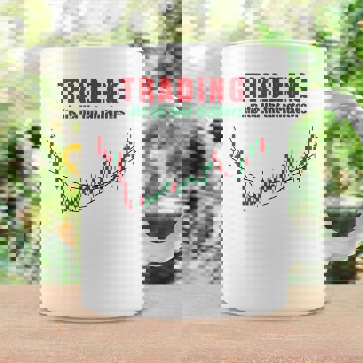 取引、それはすべて重要なのは株式トレーダー投資家 コーヒーマグ ギフトのアイデア