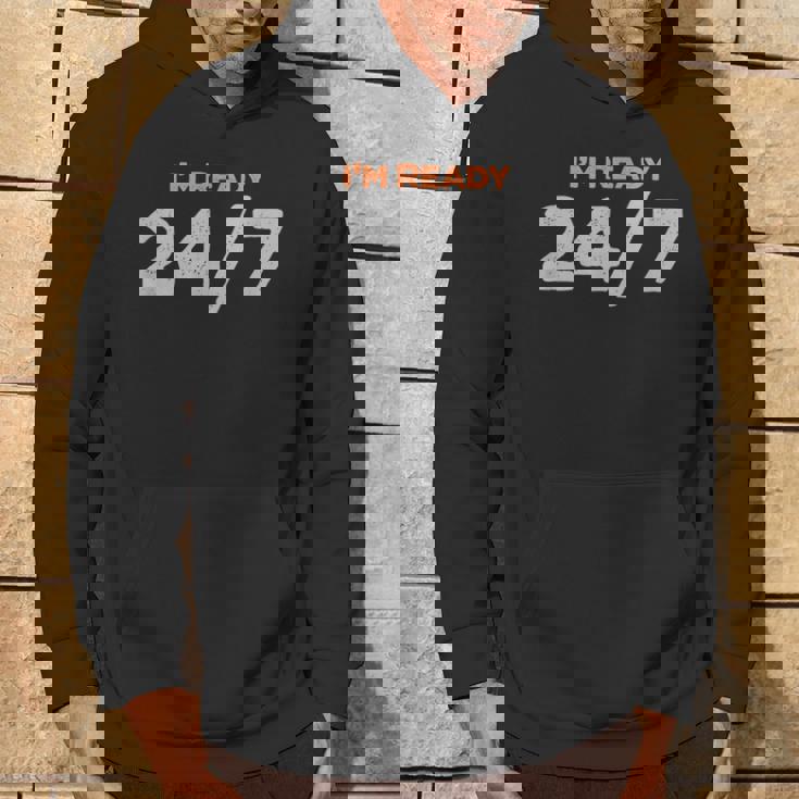 I Am Ready 247 おもしろミーム パーカー ライフスタイル