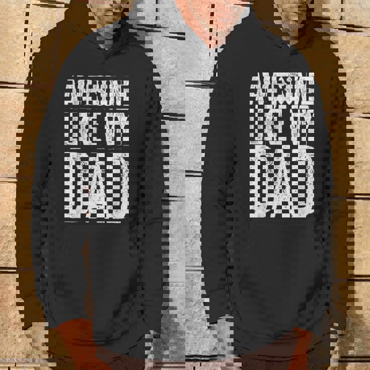 Awesome Like My Dad シャツ キッズ 息子 娘 父の日 パーカー ライフスタイル