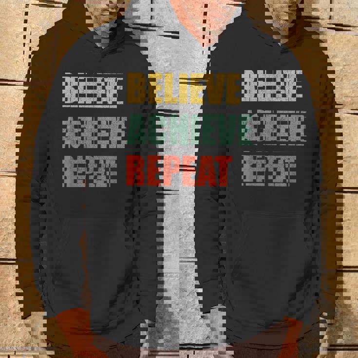 Believe Achieve Repeat Motivational Ambition Inspiration パーカー ライフスタイル