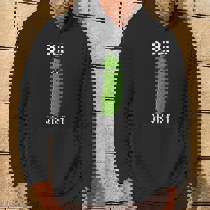 Dill With It 面白い ディル ピクルス 恋人 ピクルス 食通 パーカー ライフスタイル