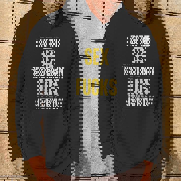 I Don't Needegs The Government F's Me Daily パーカー ライフスタイル