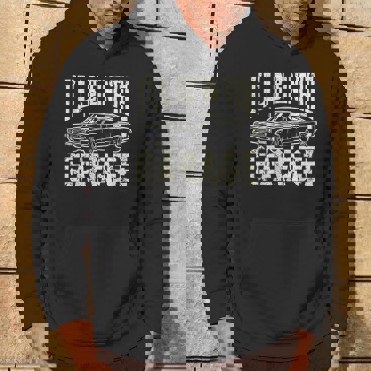 Dad 父の日 車好き I'll Be In The Garage パーカー ライフスタイル