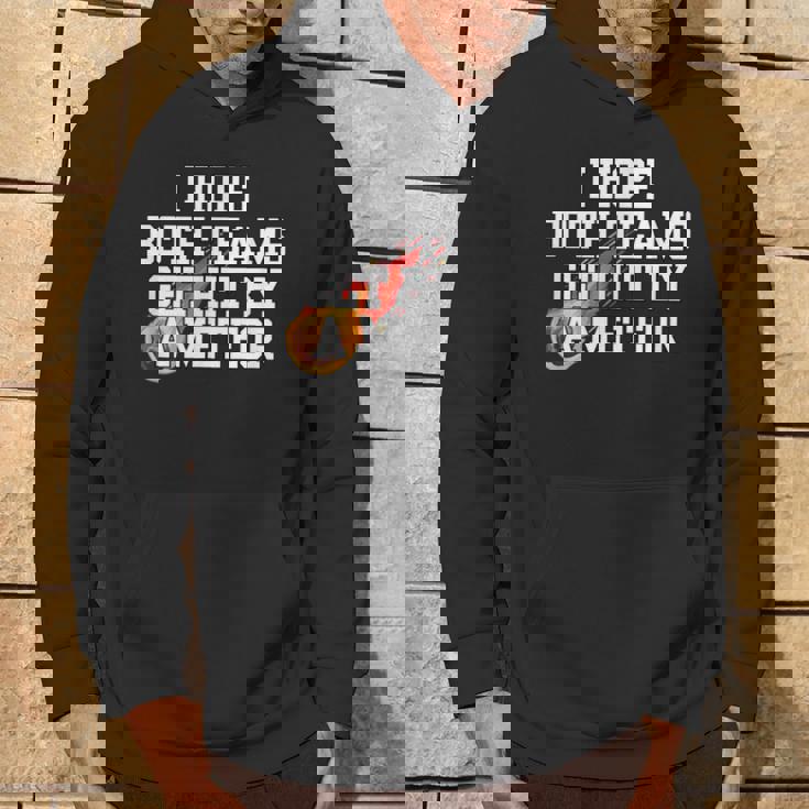 I Hope Both Teams Get Hit With A Meteor Lose メンズ レディース パーカー ライフスタイル