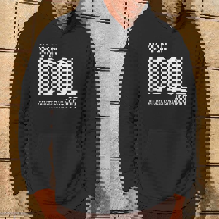 I'm An Idol Do You Want To Be An Idol ギフトアイデア パーカー ライフスタイル