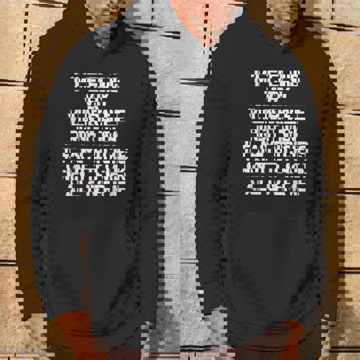 I'm Feelingeryulnerable Right Now Guys Cool Men パーカー ライフスタイル