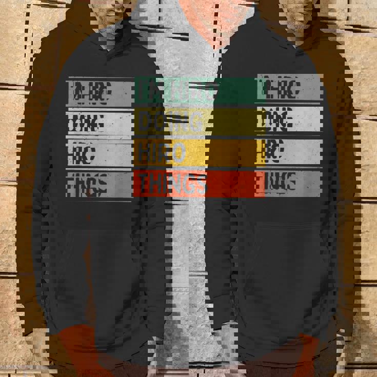 I'm Hiro Doing Hiro Things 面白い名言 パーカー ライフスタイル