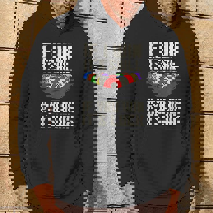 If I Win It'skill If You Win It's Luck プールプレーヤー プール ビリヤード パーカー ライフスタイル