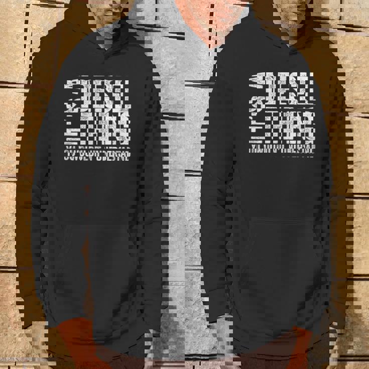 It's A Diesel Thing You Wouldn't Understand トラックドライバー パーカー ライフスタイル